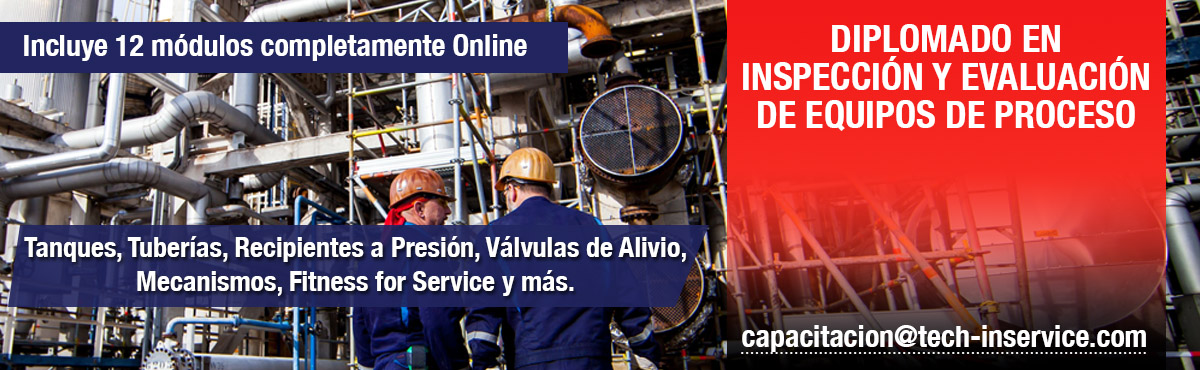Diplomado en Inspección y evaluación de equipos.
